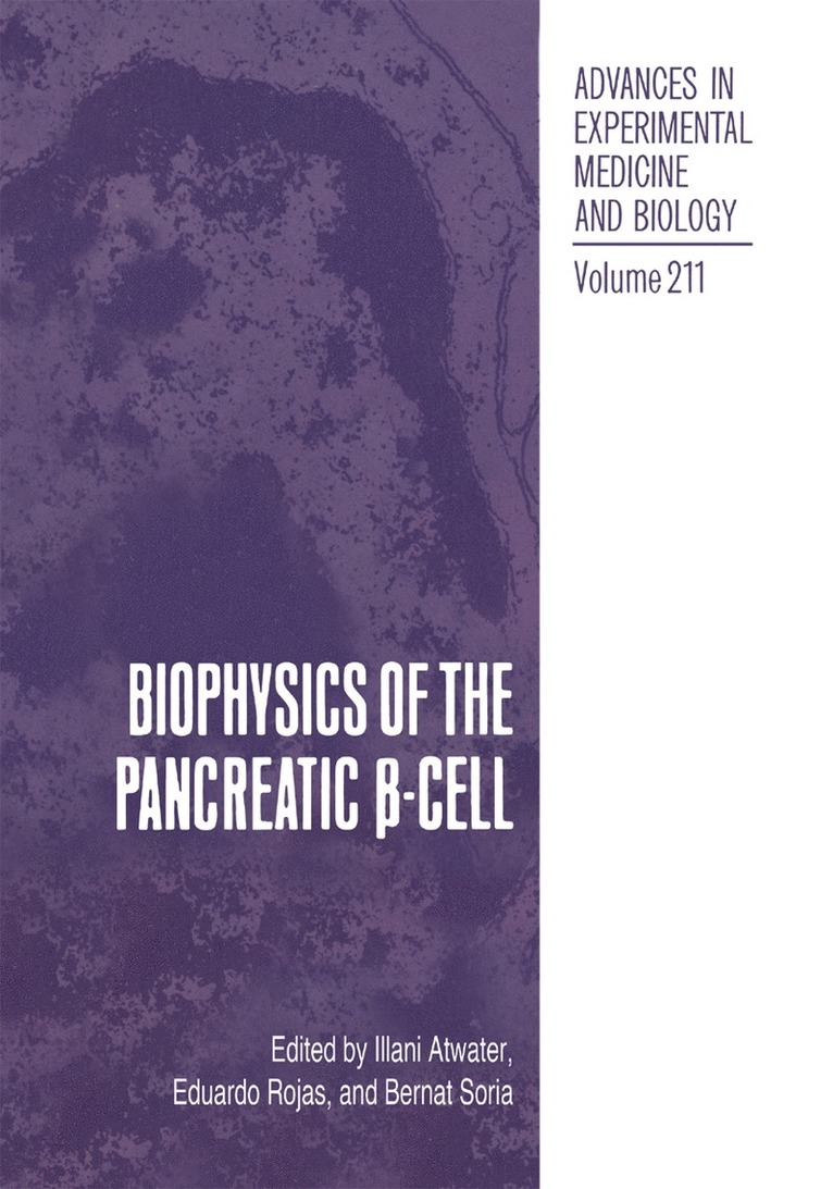 Biophysics of the Pancreatic -Cell 1