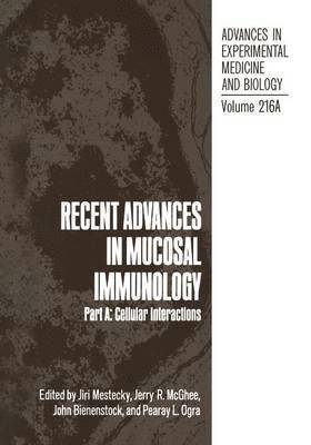 Recent Advances in Mucosal Immunology 1