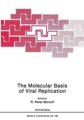 The Molecular Basis of Viral Replication 1
