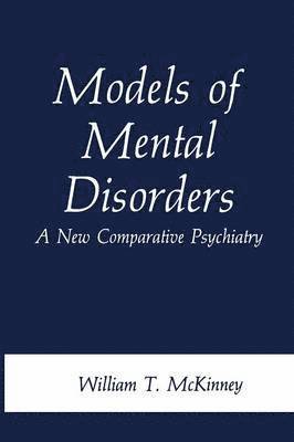 Models of Mental Disorders 1