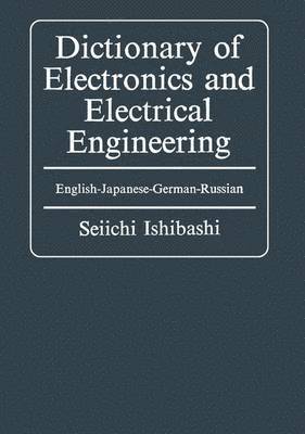 Dictionary of Electronics and Electrical Engineering 1