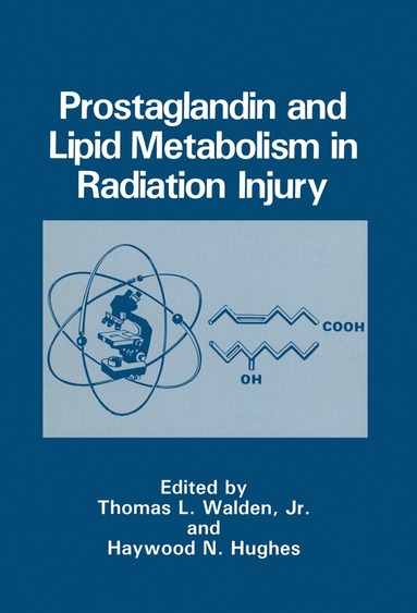 bokomslag Prostaglandin and Lipid Metabolism in Radiation Injury