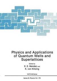bokomslag Physics and Applications of Quantum Wells and Superlattices