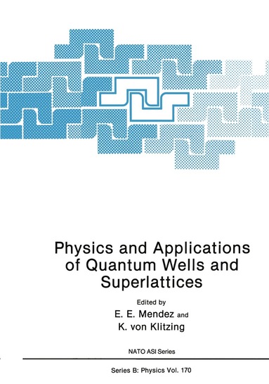 bokomslag Physics and Applications of Quantum Wells and Superlattices