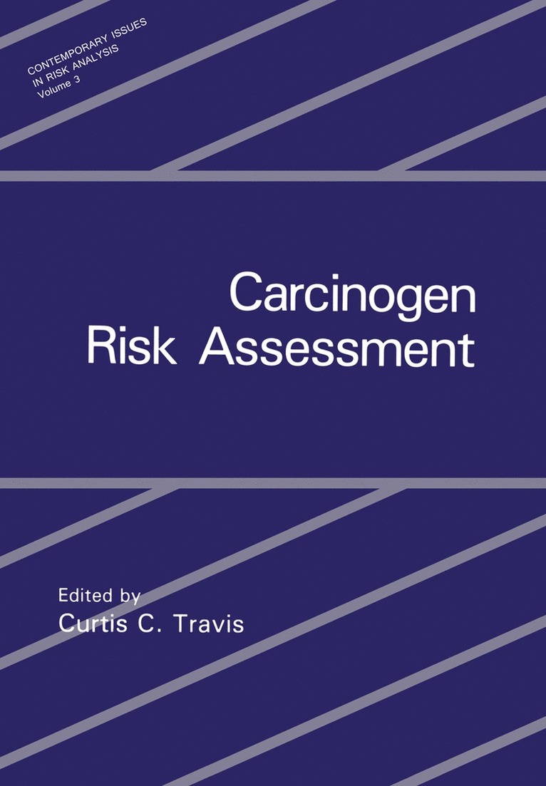 Carcinogen Risk Assessment 1