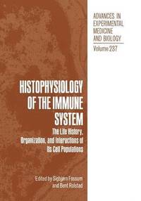 bokomslag Histophysiology of the Immune System