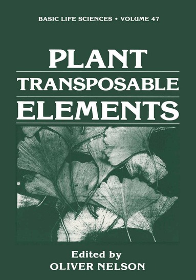 O. Nelson - Plant Transposable Elements, Häftad
