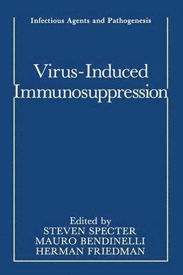 Virus-Induced Immunosuppression 1