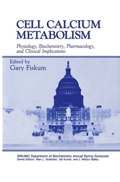 Gary Fiskum - Cell Calcium Metabolism, Häftad
