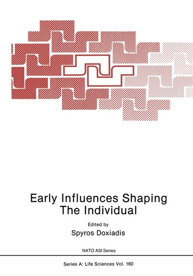 bokomslag Early Influences Shaping The Individual