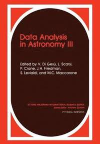bokomslag Data Analysis in Astronomy III