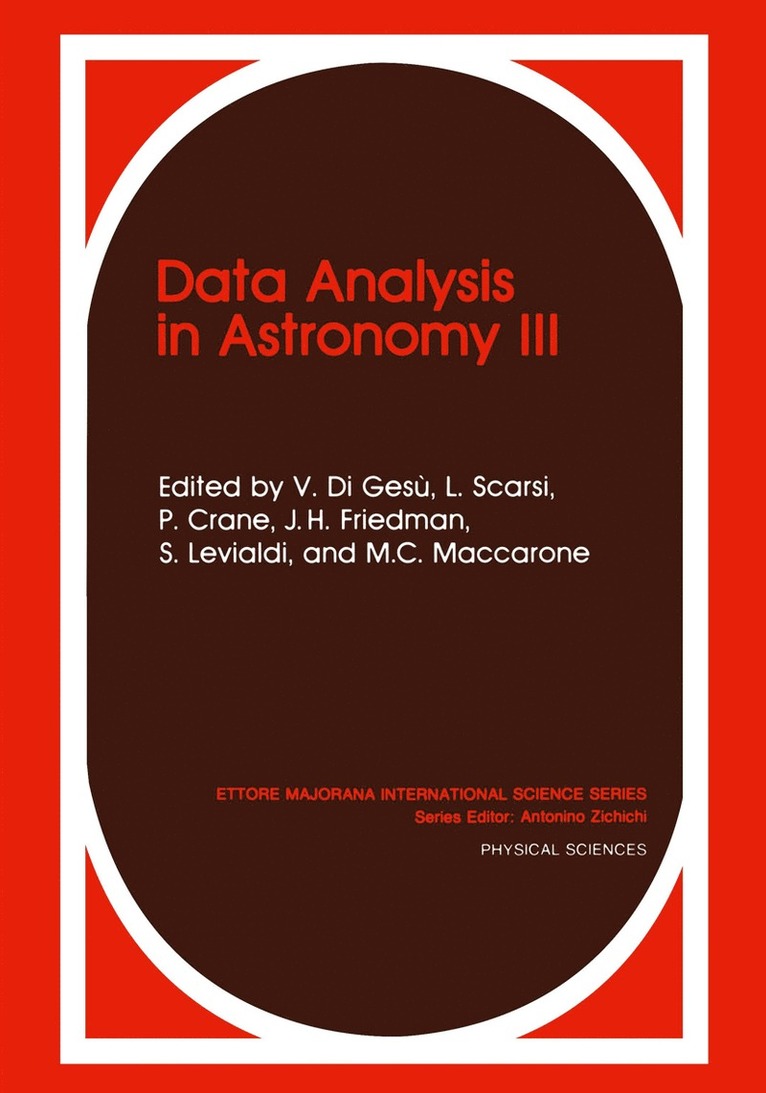 V. di Gesù, L. Scarsi, R. Buccheri, P. Crane, M.C. Maccarone, H.U. Zimmerman, V. Di Gesù, H. U. Zimmerman, M. C. Maccarone - Data Analysis in Astronomy III, Häftad