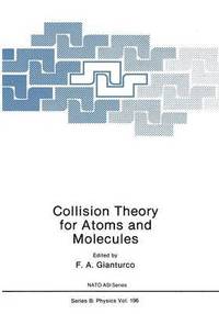 bokomslag Collision Theory for Atoms and Molecules