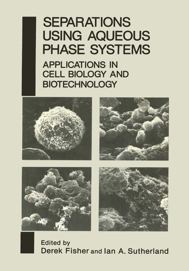 bokomslag Separations Using Aqueous Phase Systems