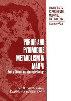 Purine and Pyrimidine Metabolism in Man VI 1