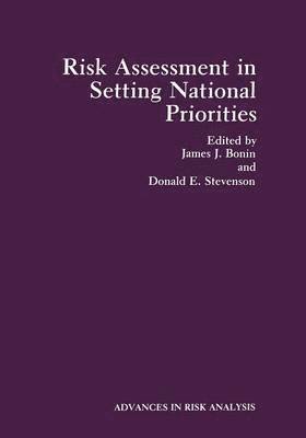 Risk Assessment in Setting National Priorities 1