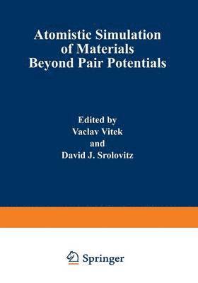 David J. Srolovitz, V. Vitek, David J. Srolovitz - Atomistic Simulation of Materials, Häftad