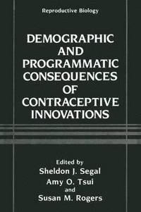 bokomslag Demographic and Programmatic Consequences of Contraceptive Innovations