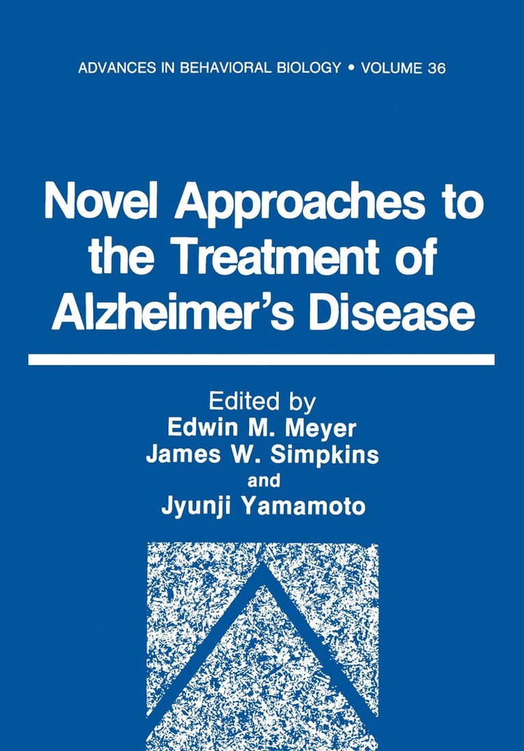 E. Meyer - Novel Approaches to the Treatment of Alzheimer’s Disease, Häftad