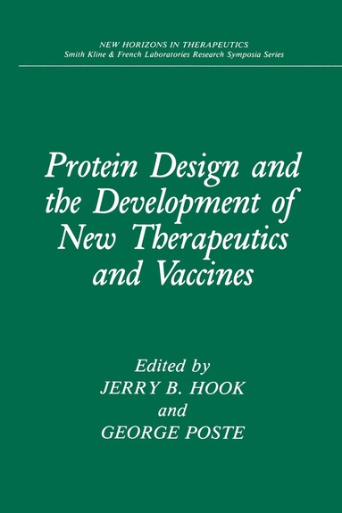 bokomslag Protein Design and the Development of New Therapeutics and Vaccines