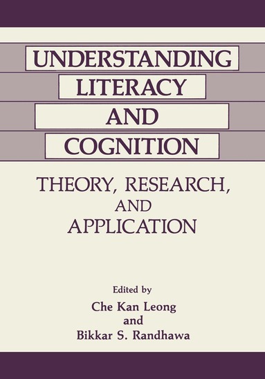 C.K. Leong, B.S. Randhawa - Understanding Literacy and Cognition, Häftad