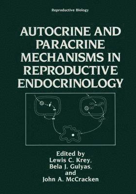 Autocrine and Paracrine Mechanisms in Reproductive Endocrinology 1