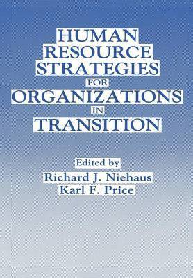 Human Resource Strategies for Organizations in Transition 1