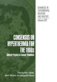 bokomslag Consensus on Hyperthermia for the 1990s