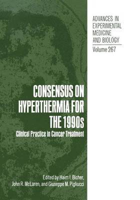 bokomslag Consensus on Hyperthermia for the 1990s