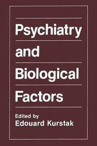 bokomslag Psychiatry and Biological Factors