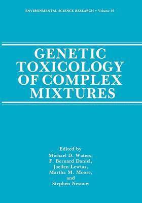 bokomslag Genetic Toxicology of Complex Mixtures