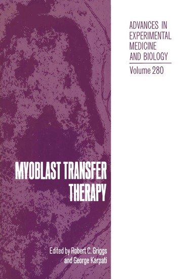 Robert C. Griggs, George Karpati - Myoblast Transfer Therapy, Häftad