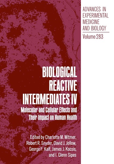 Charlotte M. Witmer, Robert R. Snyder, David J. Jollow, George F. Kalf, James J. Kocsis - Biological Reactive Intermediates IV, Häftad