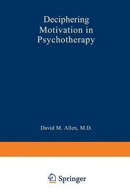 bokomslag Deciphering Motivation in Psychotherapy