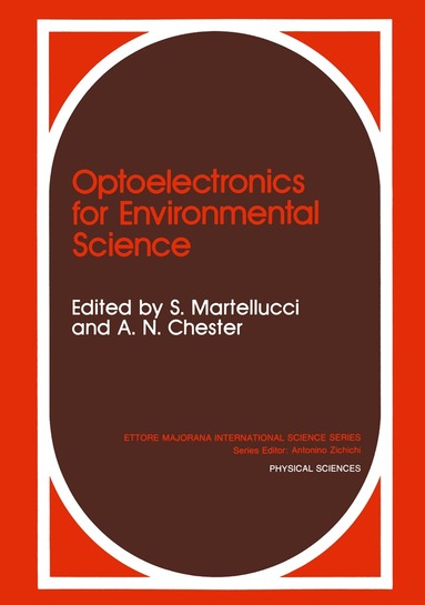 Arthur N. Chester, S. Martellucci - Optoelectronics for Environmental Science, Häftad
