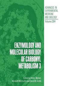 bokomslag Enzymology and Molecular Biology of Carbonyl Metabolism 3