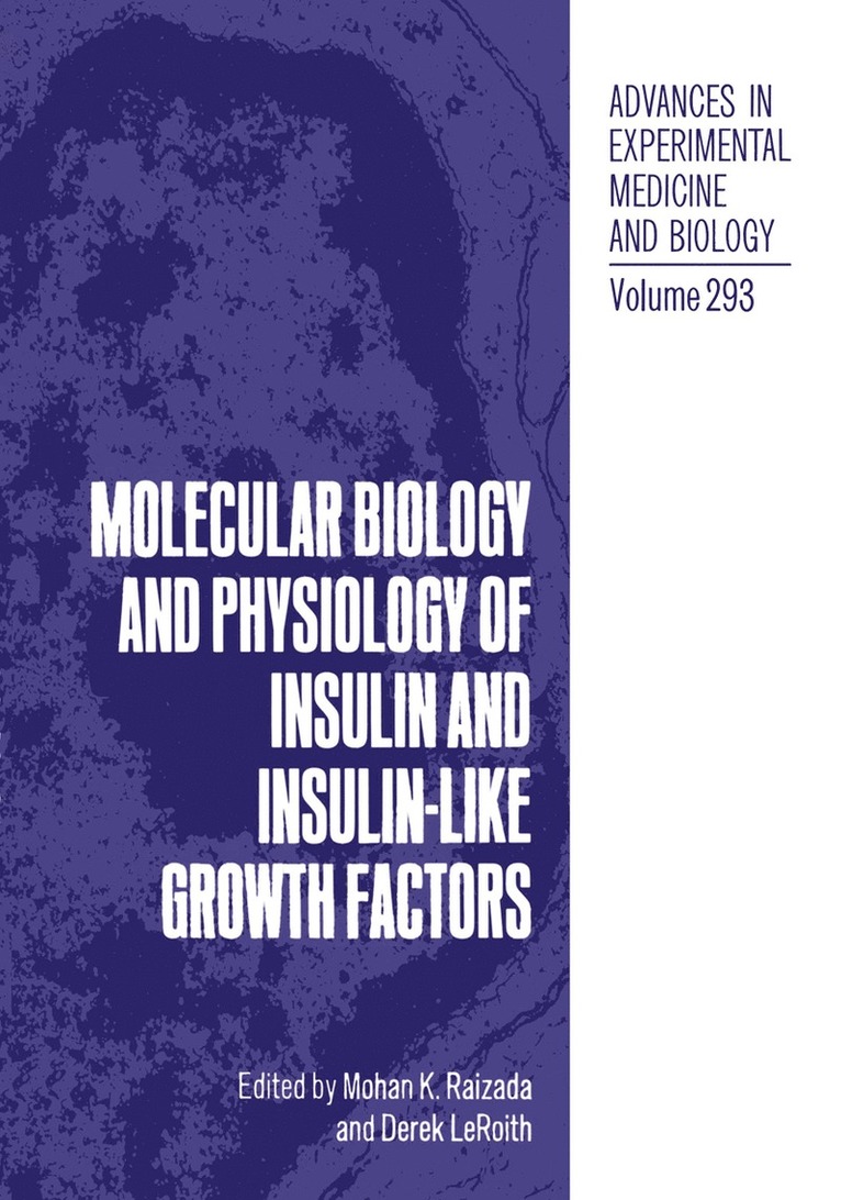 Molecular Biology and Physiology of Insulin and Insulin-Like Growth Factors 1