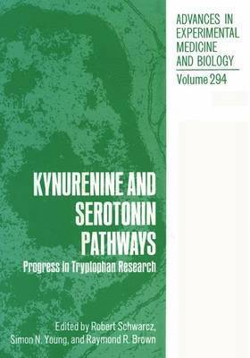 bokomslag Kynurenine and Serotonin Pathways