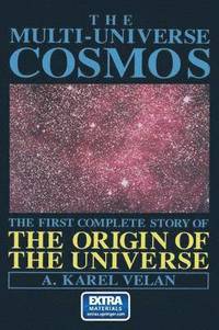 bokomslag The Multi-Universe Cosmos