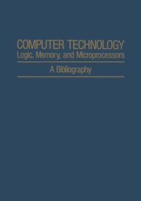 bokomslag Computer Technology: Logic, Memory, and Microprocessors