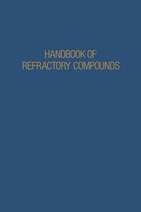 bokomslag Handbook of Refractory Compounds