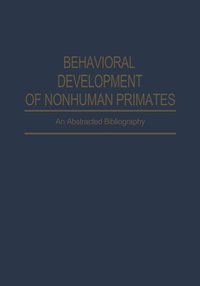 bokomslag Behavioral Development of Nonhuman Primates