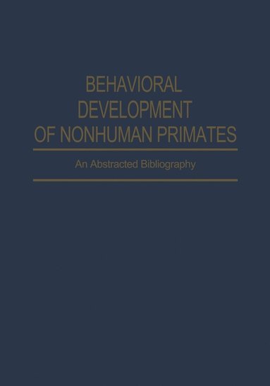 bokomslag Behavioral Development of Nonhuman Primates