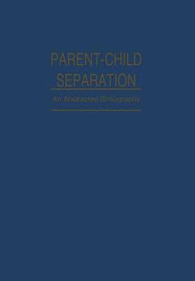 bokomslag Parent-Child Separation
