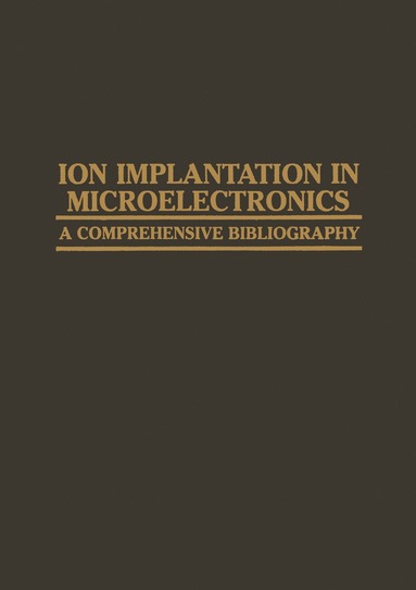 bokomslag Ion Implantation in Microelectronics