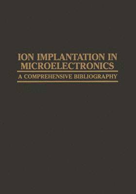 Ion Implantation in Microelectronics 1