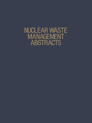 Nuclear Waste Management Abstracts 1