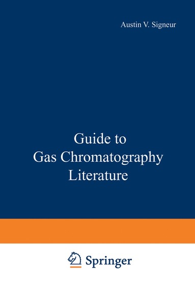 bokomslag Guide to Gas Chromatography Literature