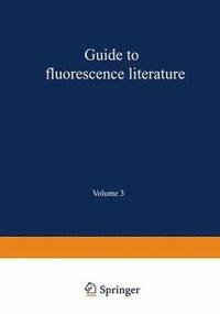 bokomslag Guide to Fluorescence Literature