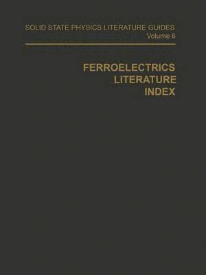 bokomslag Ferroelectrics Literature Index